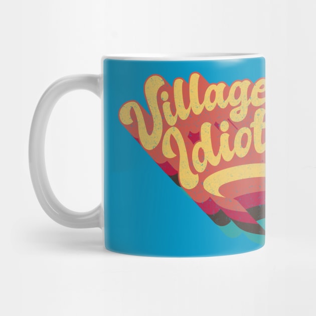 Village Idiot by BOEC Gear